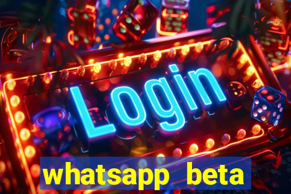 whatsapp beta 3.3.10 2024